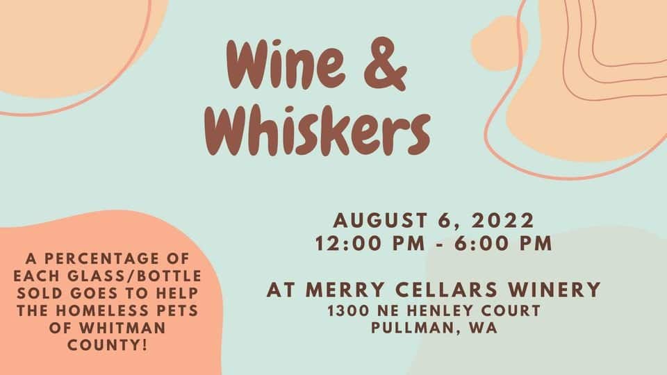 The Wine and Whiskers Charity Event takes place on August 6, 2022 from 12 p.m. to 6 p.m.